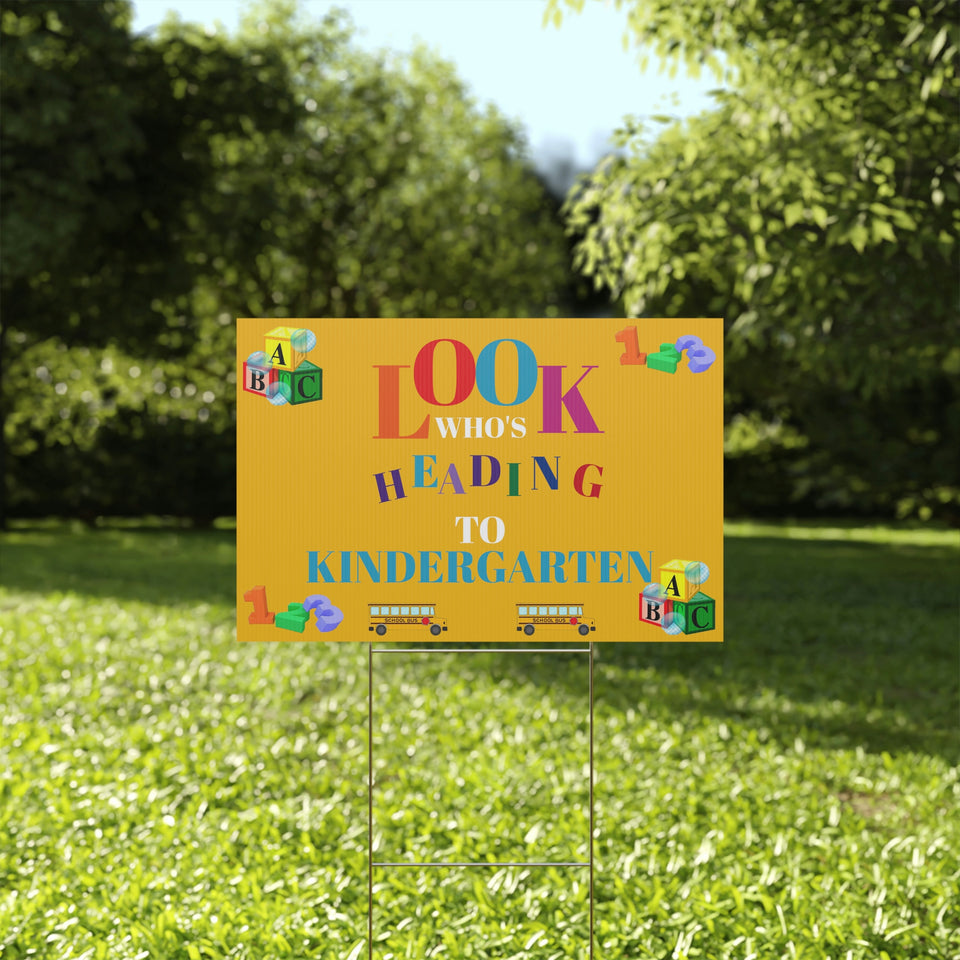 Heading to Kindergarten Plastic Yard Sign