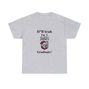 H*ll Yeah! Belmont Abbey Unisex Heavy Cotton Tee