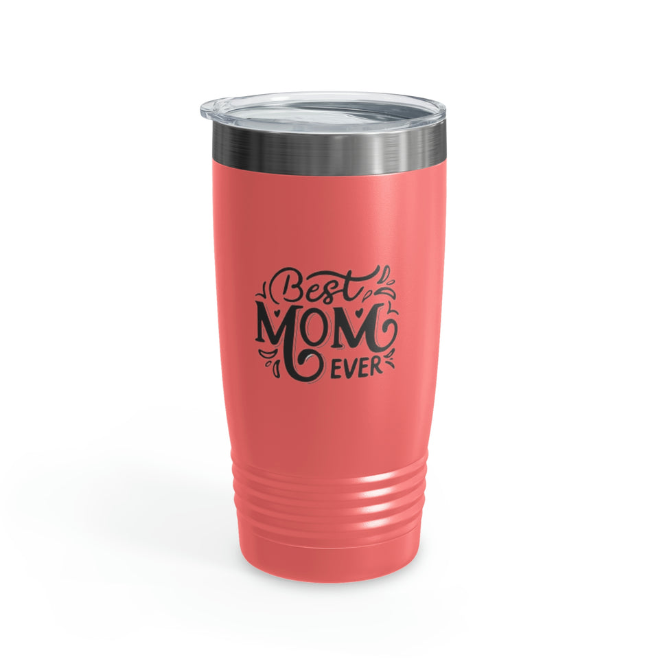 Best Mom Ever Ringneck Tumbler, 20oz