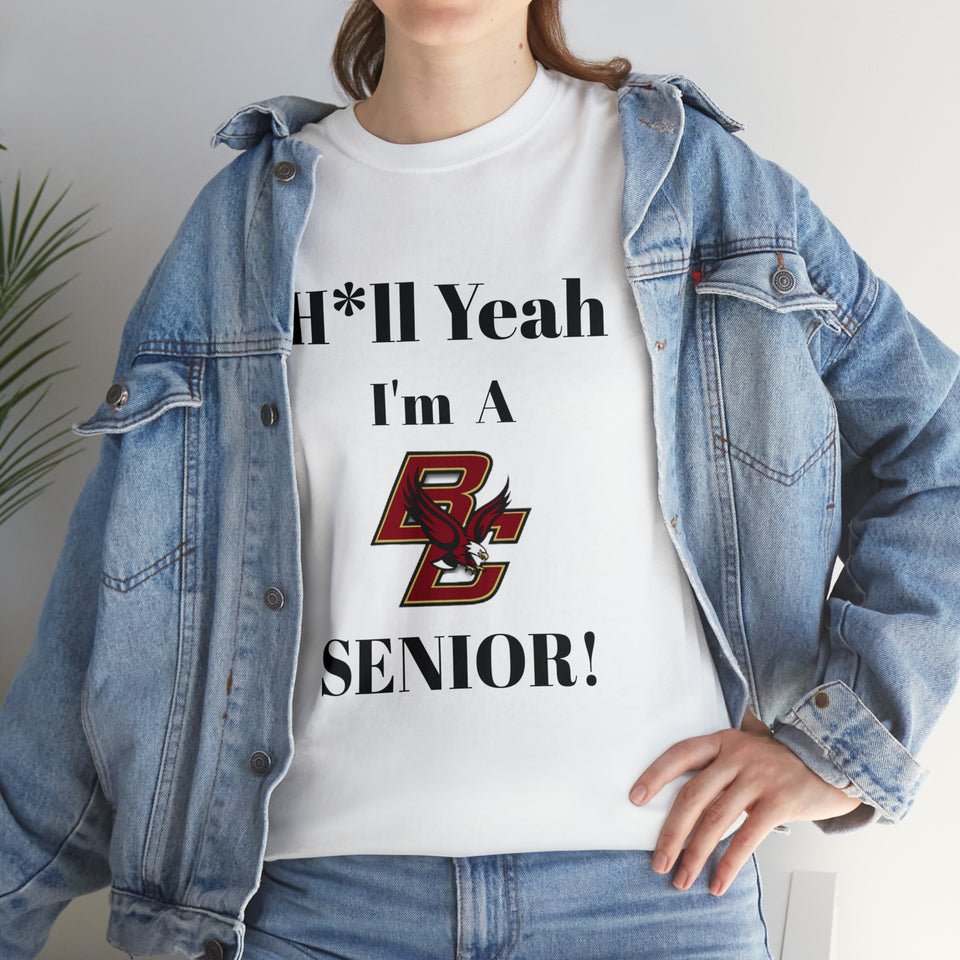 H*ll Yeah! Boston College Senior Unisex Heavy Cotton Tee