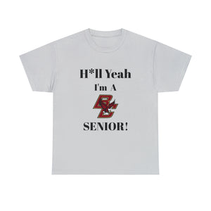 H*ll Yeah! Boston College Senior Unisex Heavy Cotton Tee