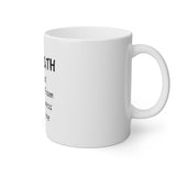 Strength Is What We Gain White Mug, 11oz