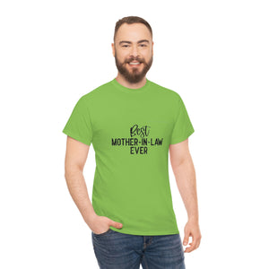 Best Mother In Law Ever Unisex Heavy Cotton Tee