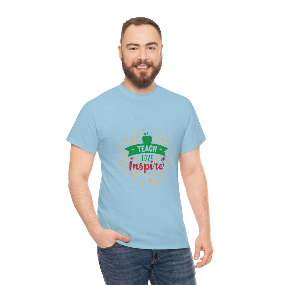 Teach, Love, Inspire Cotton Tee