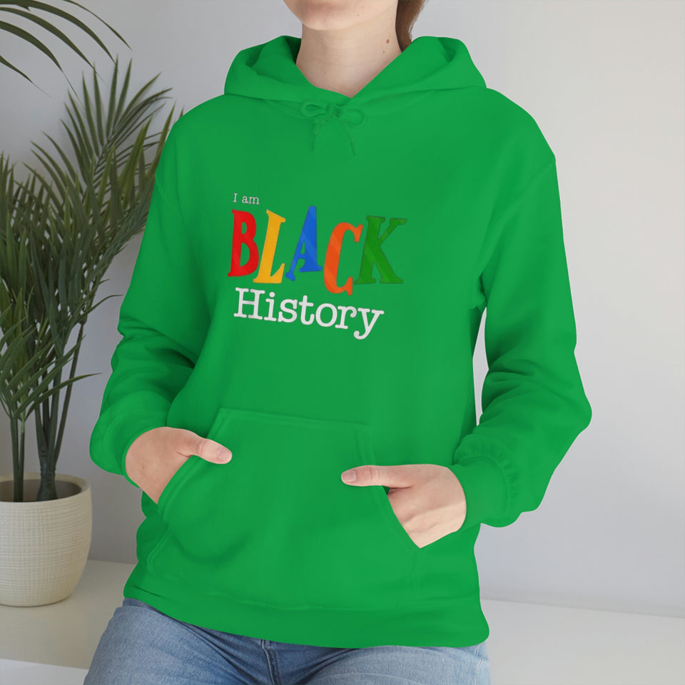 I Am Black History Hooded Sweatshirt