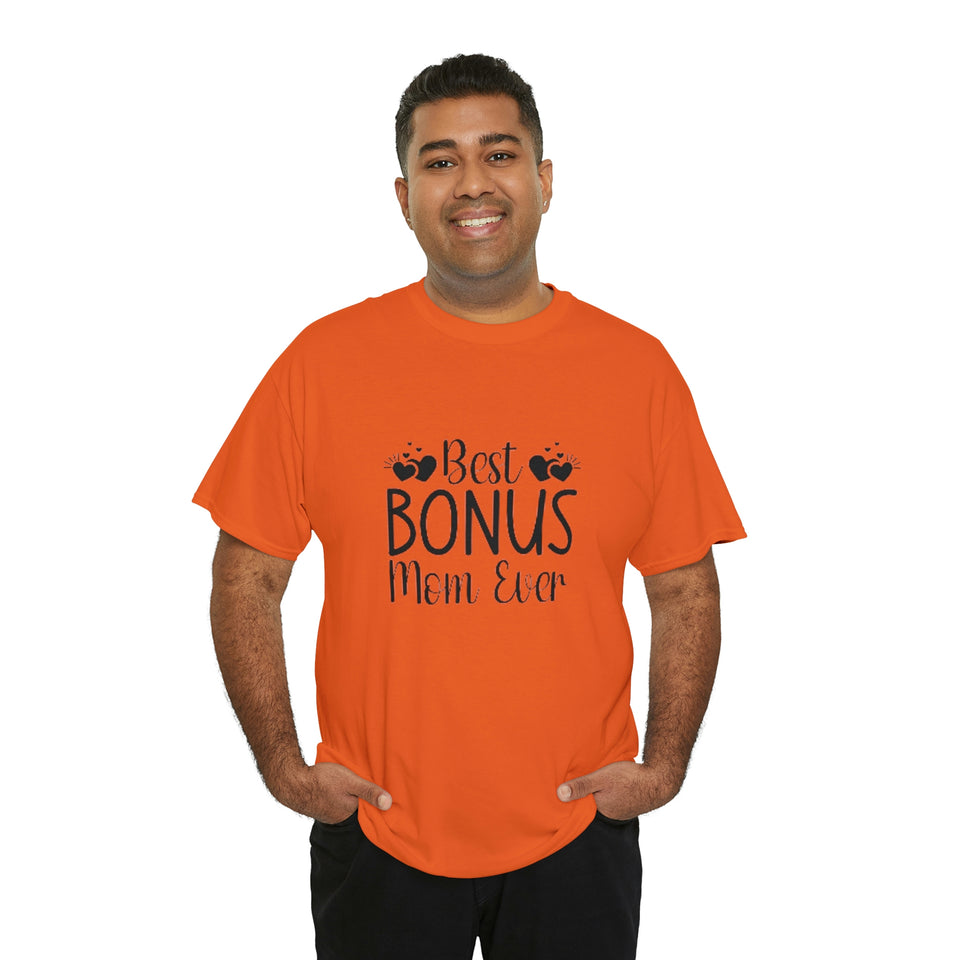 Best Bonus Mom Ever Unisex Heavy Cotton Tee