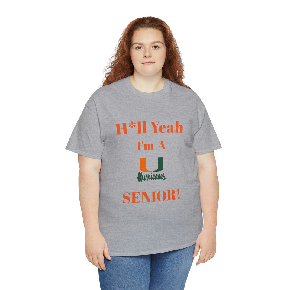 H*ll Yeah! Miami Hurricanes Senior Unisex Heavy Cotton Tee