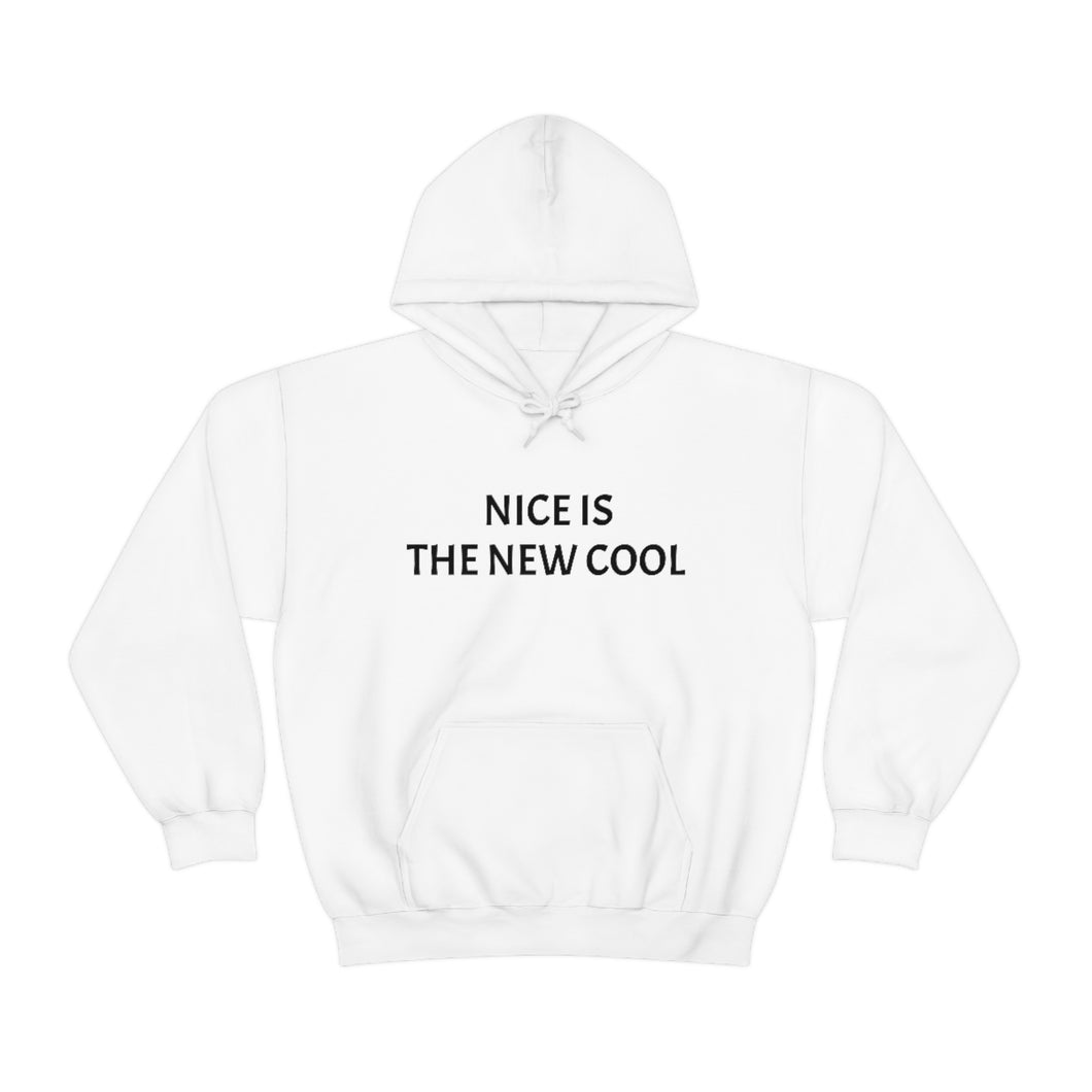 Nice Is The New Cool Heavy Blend™ Hooded Sweatshirt