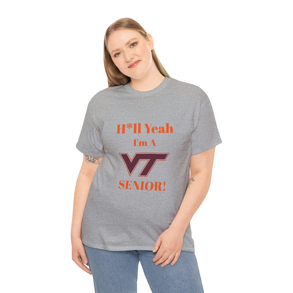 H*ll Yeah! Virginia Tech Senior Unisex Heavy Cotton Tee
