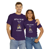 H*LL Yeah My Son Is A East Carolina Graduate Unisex Heavy Cotton Tee