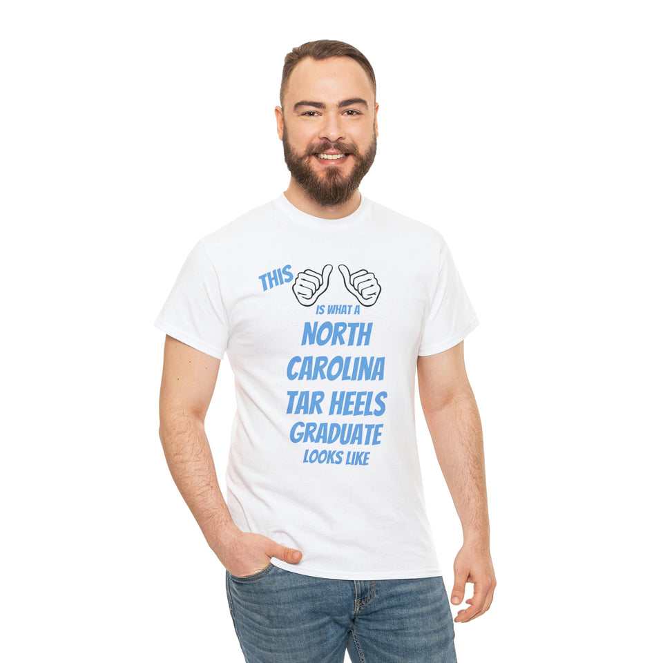 This Is What A North Carolina Tar Heels Graduate Looks Like Unisex Heavy Cotton Tee
