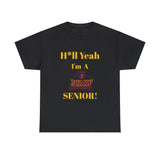 H*ll Yeah! Shaw University Bears Senior Unisex Heavy Cotton Tee