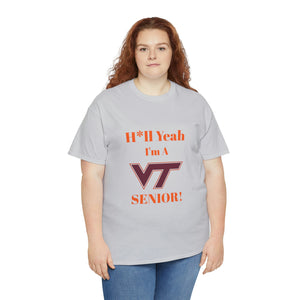 H*ll Yeah! Virginia Tech Senior Unisex Heavy Cotton Tee