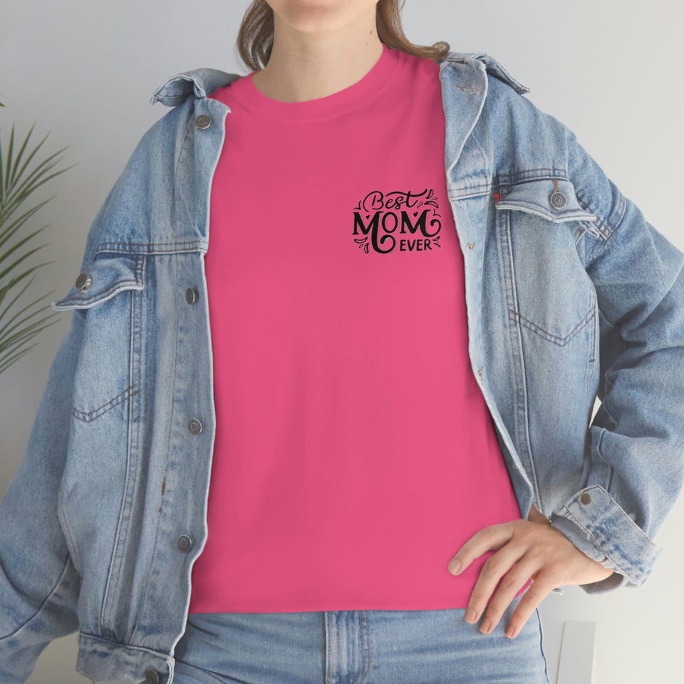 Best Mom Ever Unisex Heavy Cotton Tee