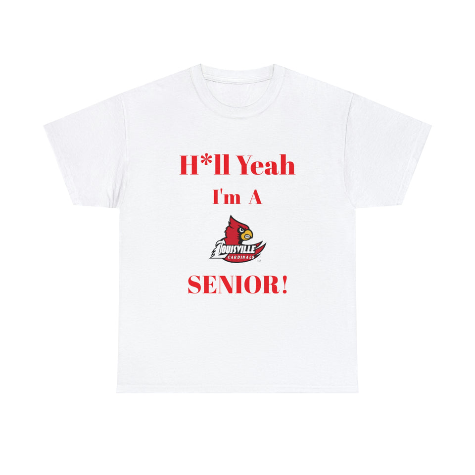 H*ll Yeah! Louisville Cardinals Senior Unisex Heavy Cotton Tee