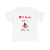 H*ll Yeah! Louisville Cardinals Senior Unisex Heavy Cotton Tee