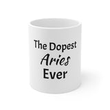 The Dopest Aries Ever Ceramic Mug 11oz