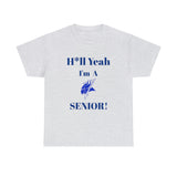 H*ll Yeah! Elizabeth City State Vikings Senior Unisex Heavy Cotton Tee