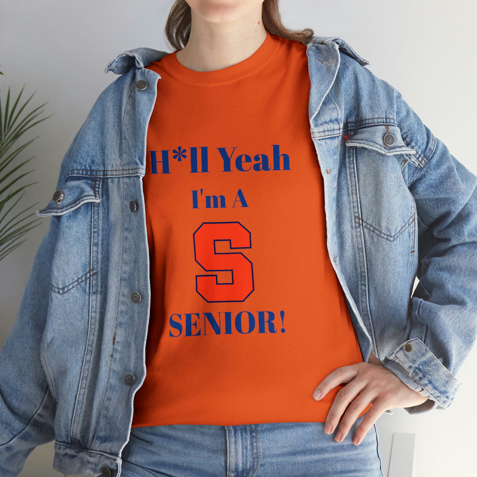 H*ll Yeah! Syracuse University Senior Unisex Heavy Cotton Tee