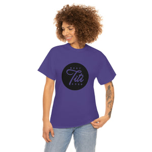 Best Titi Ever Unisex Heavy Cotton Tee
