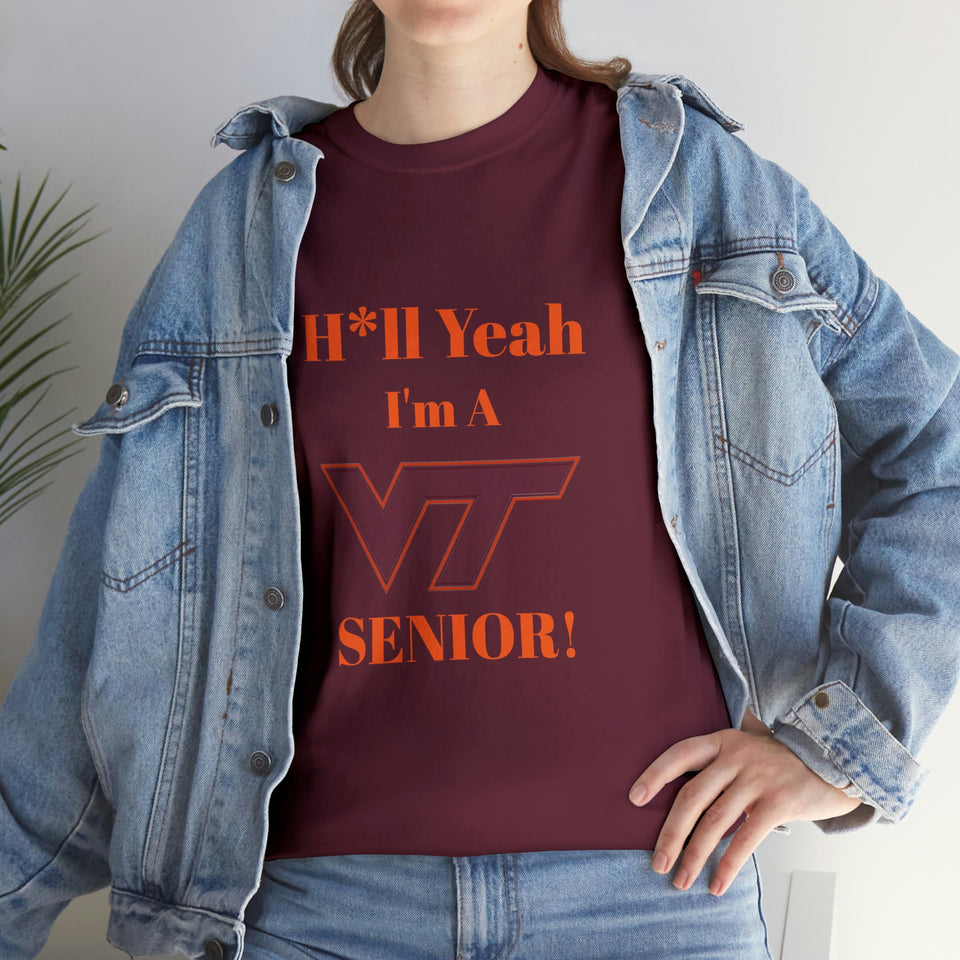 H*ll Yeah! Virginia Tech Senior Unisex Heavy Cotton Tee