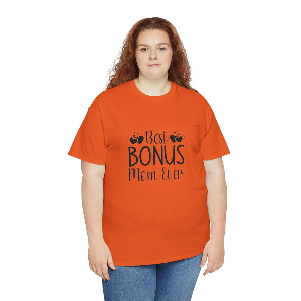 Best Bonus Mom Ever Unisex Heavy Cotton Tee