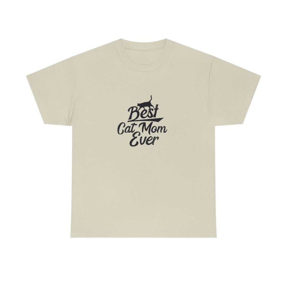 Best Cat Mom Ever Unisex Heavy Cotton Tee