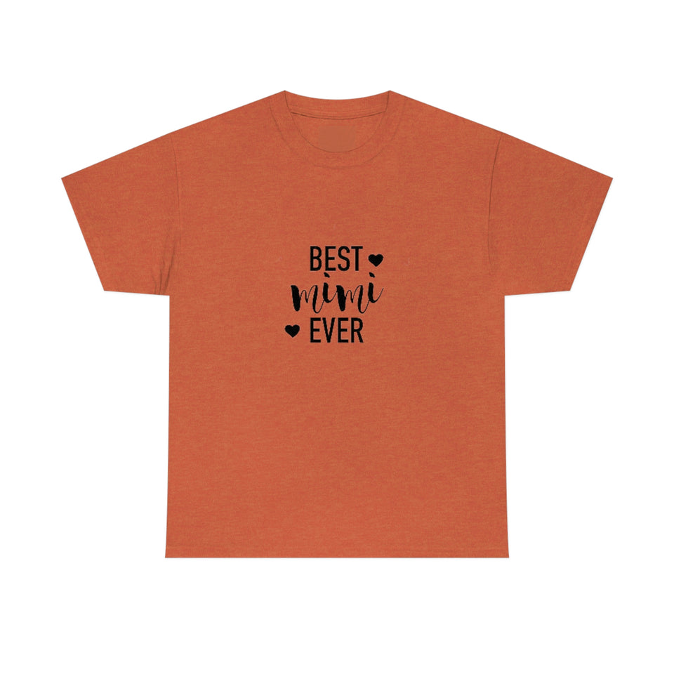 Best Mimi Ever Unisex Heavy Cotton Tee
