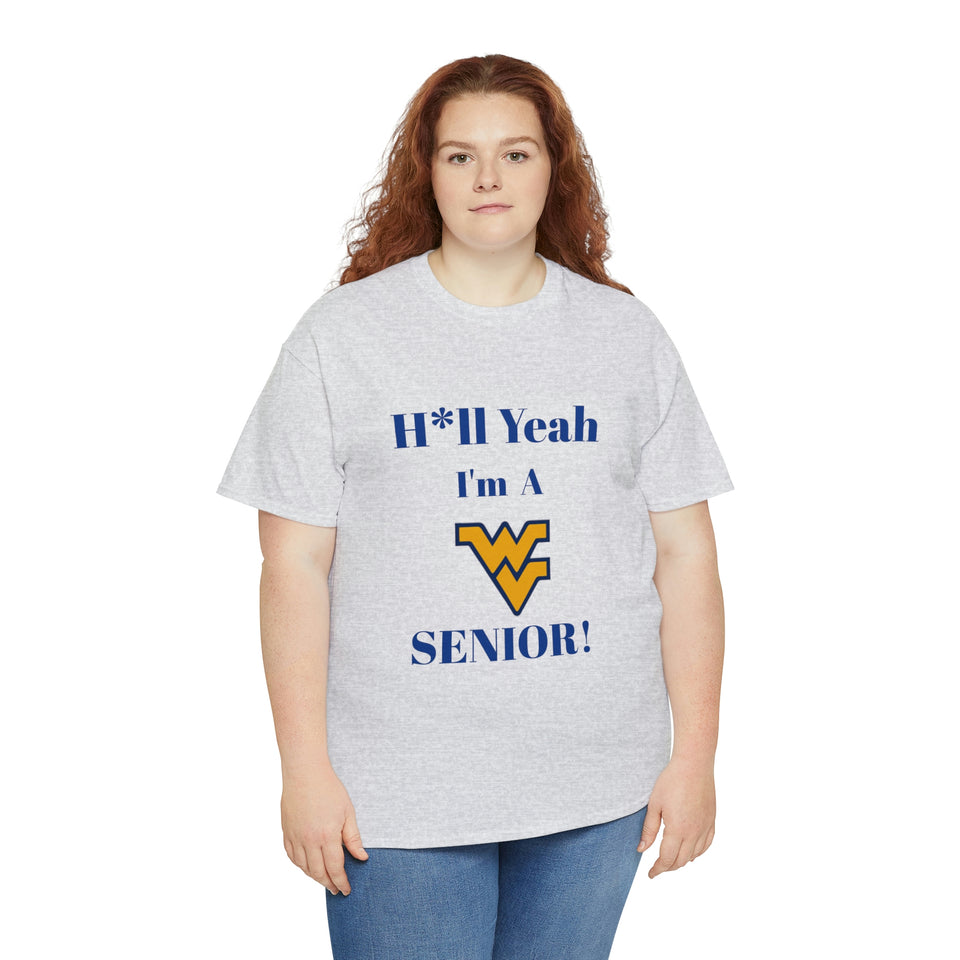 H*ll Yeah! West Virginia Senior Unisex Heavy Cotton Tee