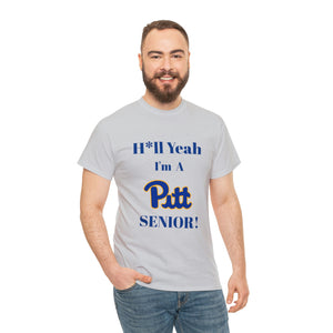 H*ll Yeah! University of Pittsburgh Senior Unisex Heavy Cotton Tee