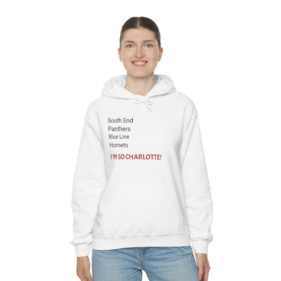 I'm So Charlotte Unisex Heavy Blend™ Hooded Sweatshirt