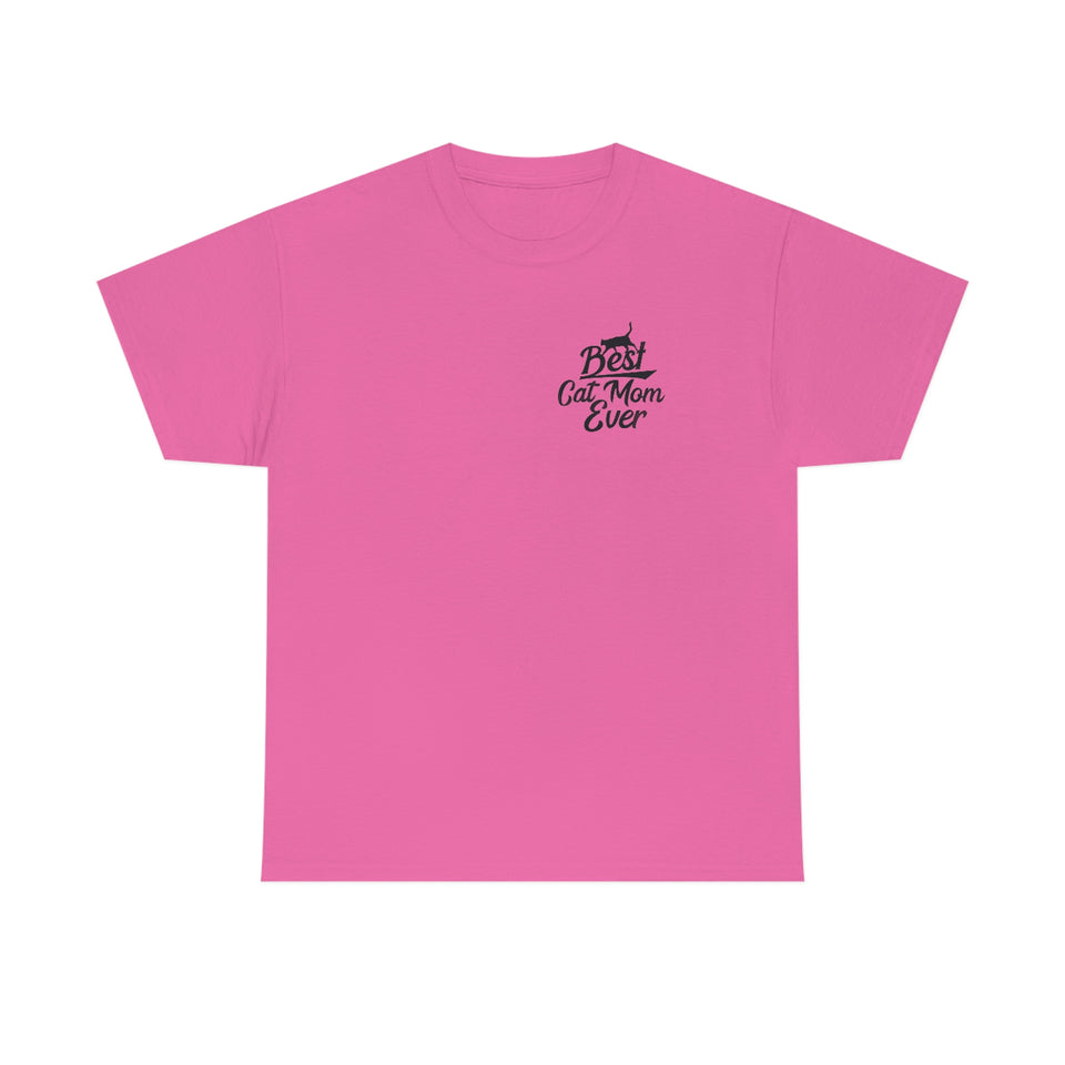 Best Cat Mom Ever Unisex Heavy Cotton Tee