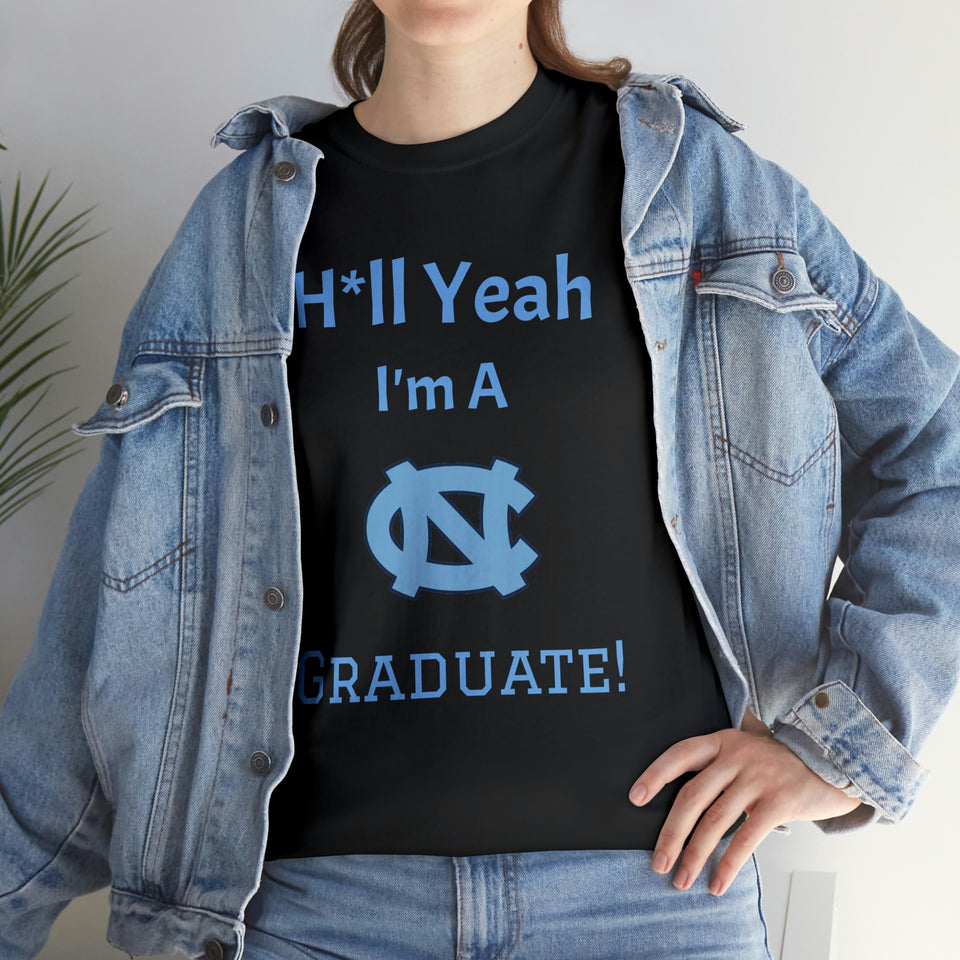 H*ll Yeah! UNC Chapel Hill Grad Unisex Heavy Cotton Tee