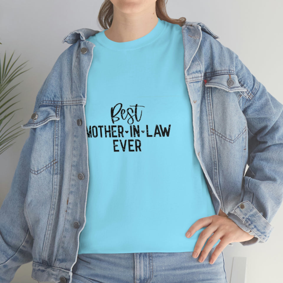 Best Mother In Law Ever Unisex Heavy Cotton Tee