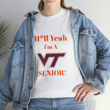H*ll Yeah! Virginia Tech Senior Unisex Heavy Cotton Tee