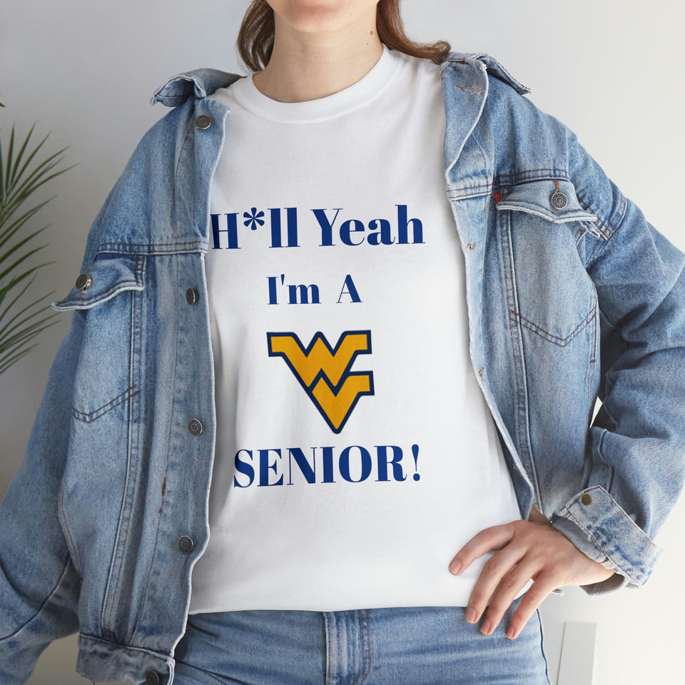 H*ll Yeah! West Virginia Senior Unisex Heavy Cotton Tee
