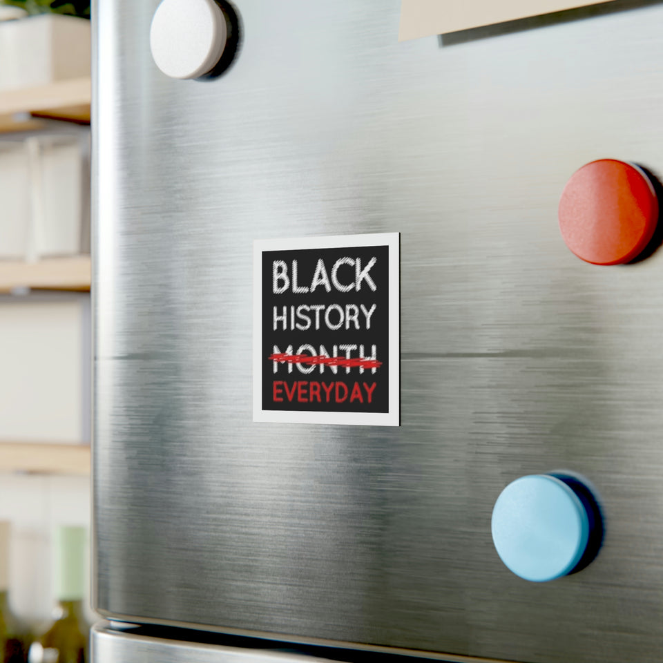 Black History Everyday Square Magnet