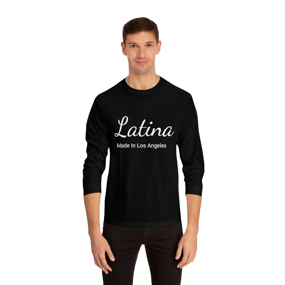 Latina Unisex Classic Long Sleeve T-Shirt