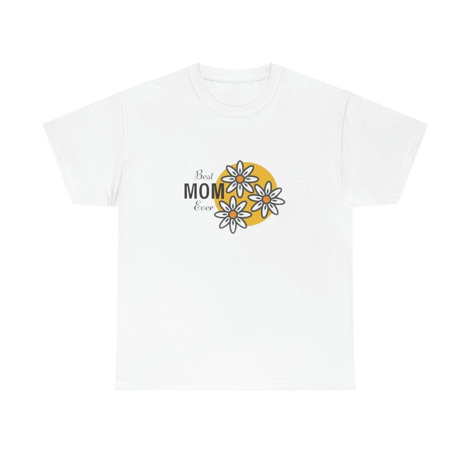 Best Mom Ever Unisex Heavy Cotton Tee