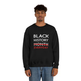 Black History Everyday Unisex Heavy Blend™ Crewneck Sweatshirt