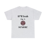 H*ll Yeah! University of South Carolina Senior Unisex Heavy Cotton Tee