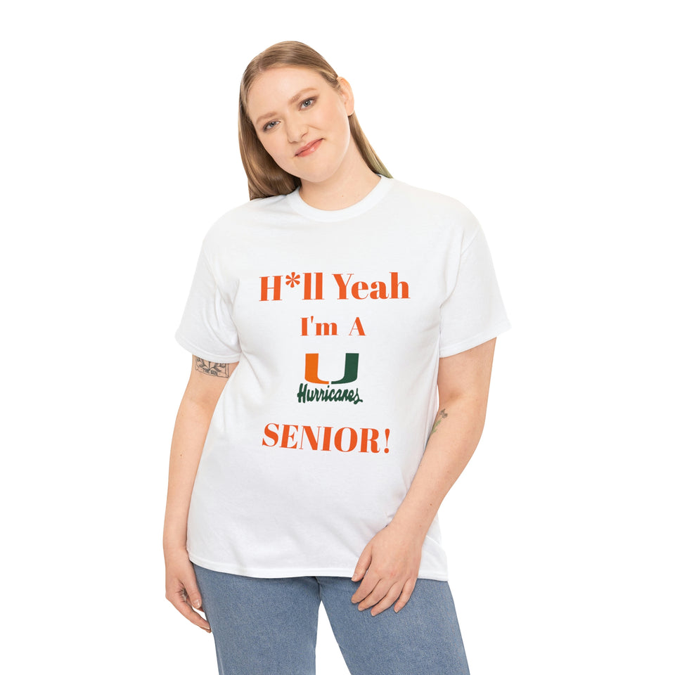 H*ll Yeah! Miami Hurricanes Senior Unisex Heavy Cotton Tee