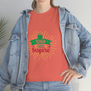 Teach, Love, Inspire Cotton Tee