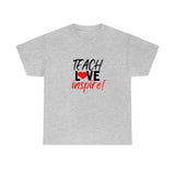 Teach Love Inspire Cotton Tee