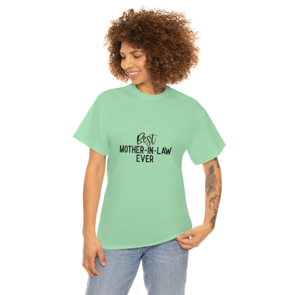 Best Mother In Law Ever Unisex Heavy Cotton Tee