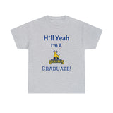 H*ll Yeah! JCSU Grad Unisex Heavy Cotton Tee