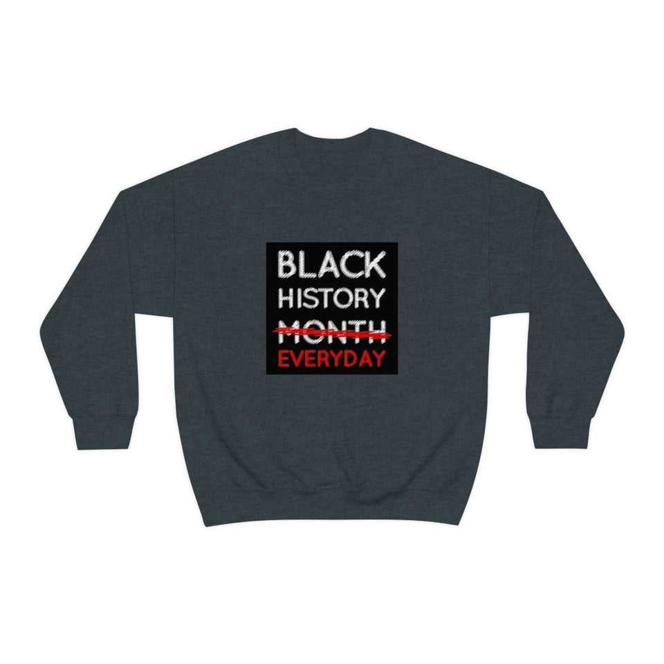 Black History Everyday Unisex Heavy Blend™ Crewneck Sweatshirt