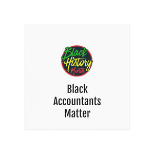 Black Accountants Matter Square Magnet