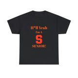 H*ll Yeah! Syracuse University Senior Unisex Heavy Cotton Tee