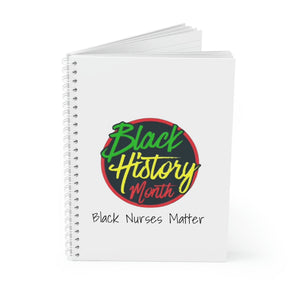 Black Nurses Matter Spiral Notebook